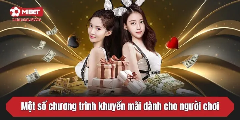 Một số chương trình khuyến mãi dành cho người chơi