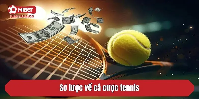Sơ lược về cá cược tennis